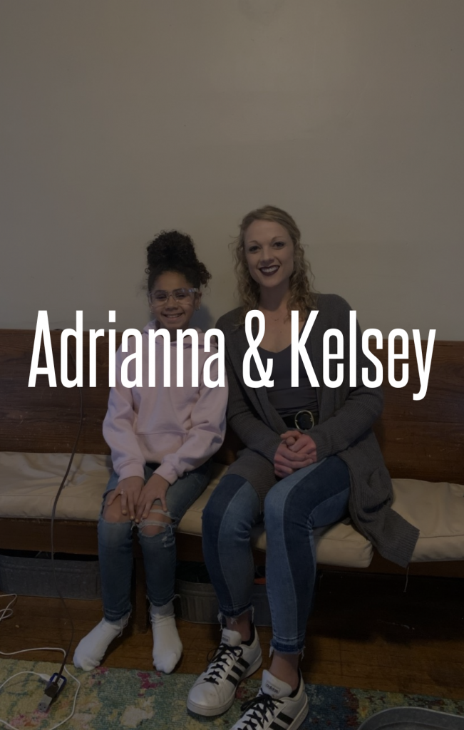 Adrianna & Kelsey